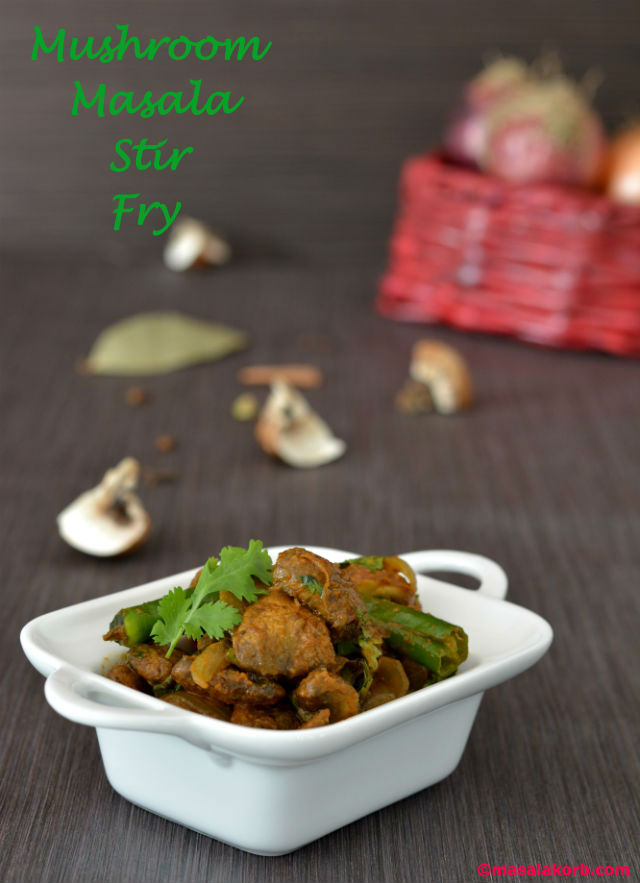 Mushroom masala stir fry