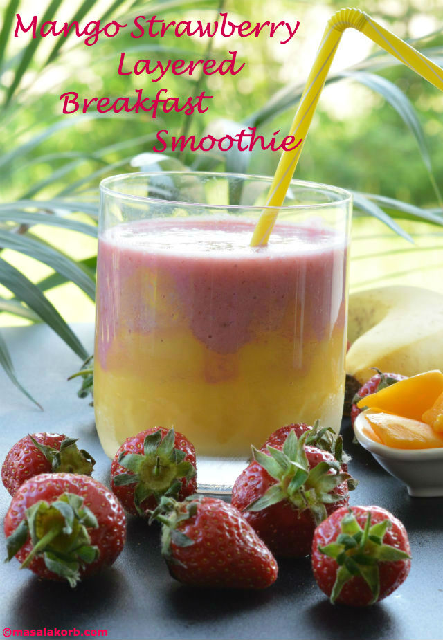 Mango Strawberry Layered breakfast Smoothie