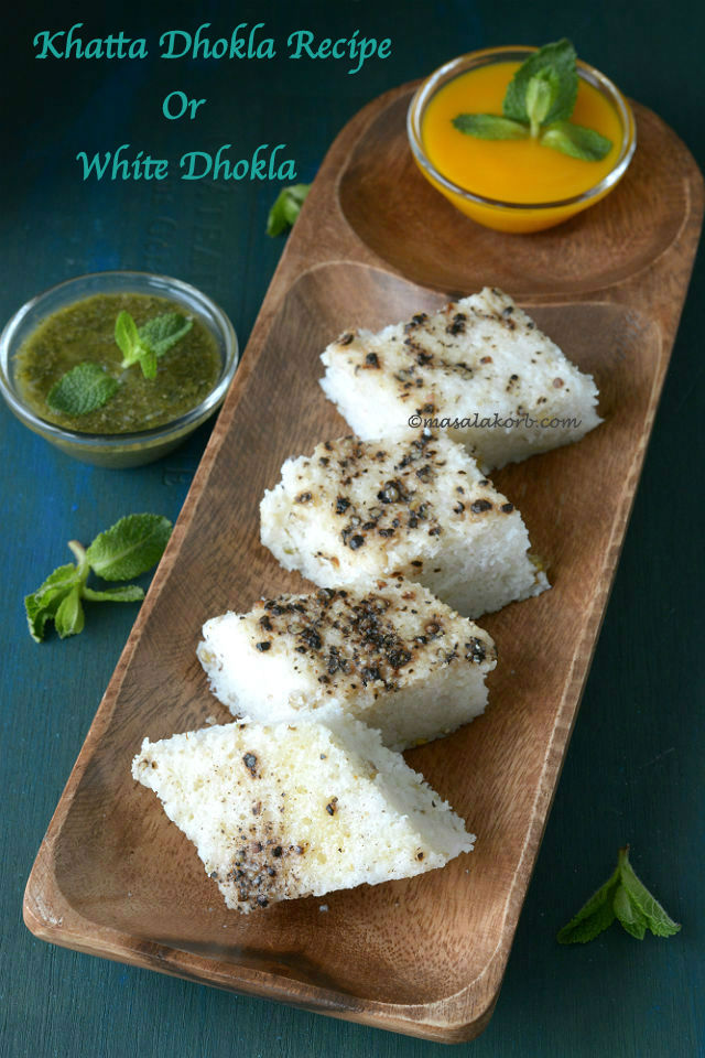 Gujarati Khatta Dhokla Recipe or White Dhokla