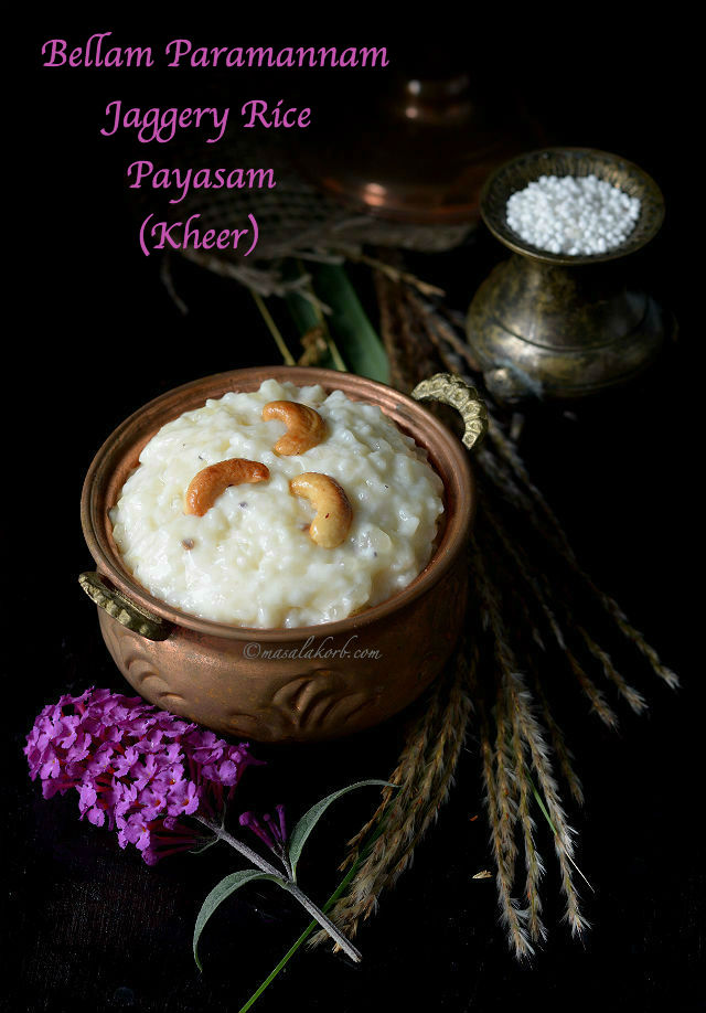 Bellam Paramannam or jaggery rice payasam