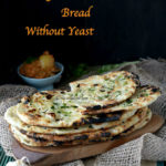 Homemade Garlic Naan Bread Without Yeast on Tawa