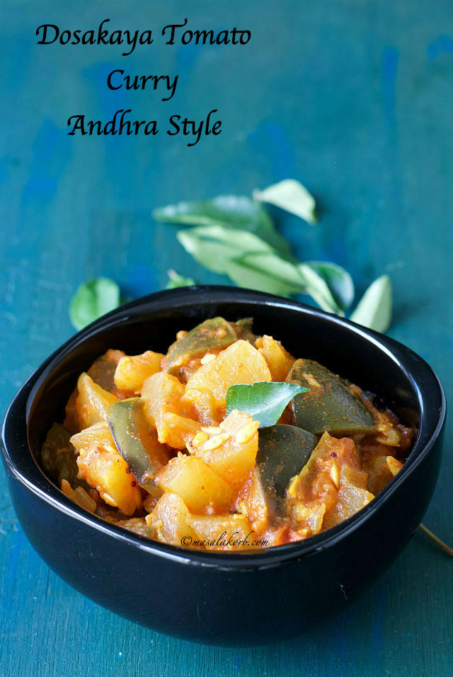 Dosakaya Tomato Curry Andhra Style, Yellow Cucumber Curry